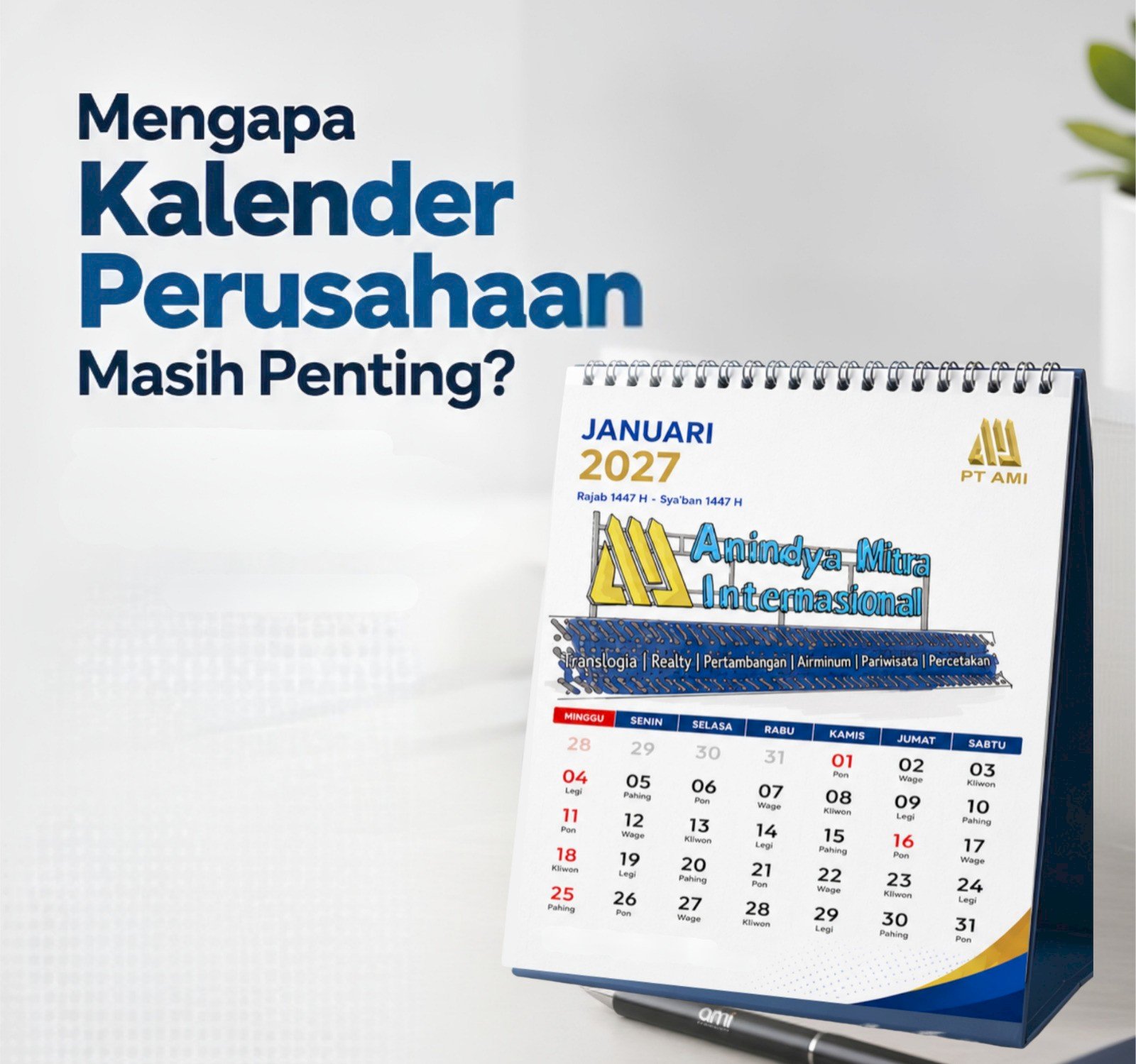 Bukan Sekadar Pajangan: Mengapa Kalender Perusahaan Masih Sangat Penting?