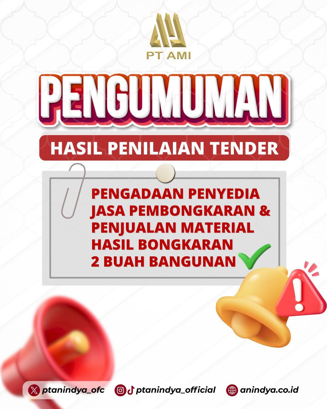 Pengumuman Hasil Pemenang Tender Pengadaan Penyedia Jasa Pembongkaran Dan Penjualan Material Hasil Bongkaran 2 (Dua) Buah Bangunan